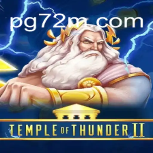 Discover the Thrilling Adventure of Temple of Thunder II with 72M.com Oficial Slots Brasil