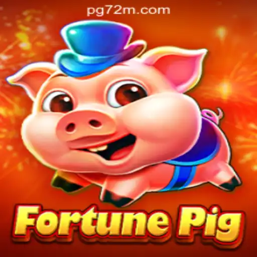 FortunePig: The Ultimate Slot Gaming Experience at 72M.com - Official Slots Brasil #1