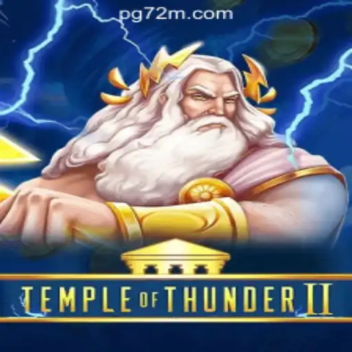 Discover the Thrilling Adventure of Temple of Thunder II with 72M.com Oficial Slots Brasil